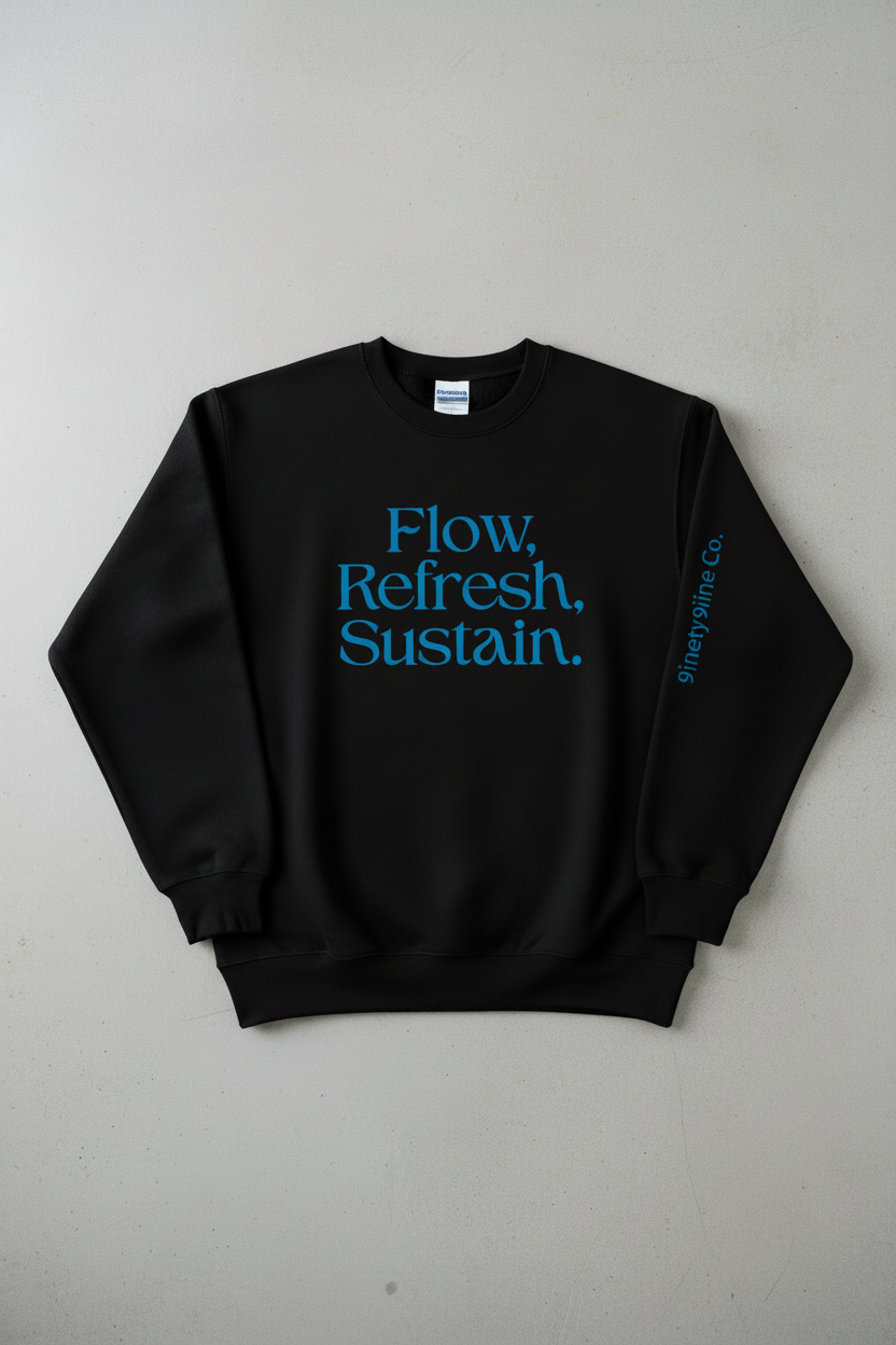 Flow, Refresh, Sustain on the front of a crew neck sweatshirt. In a Sea Blue color. 